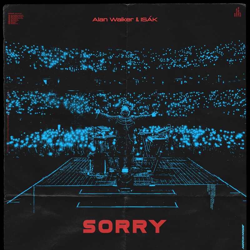 Sorry - Alan Walker & Isak