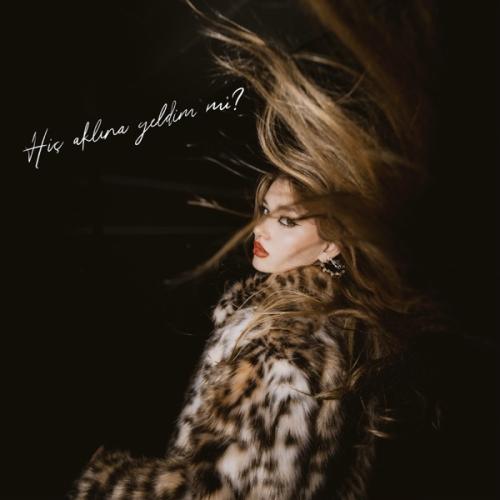 Alara Serena - Hiç Aklına Geldim mi