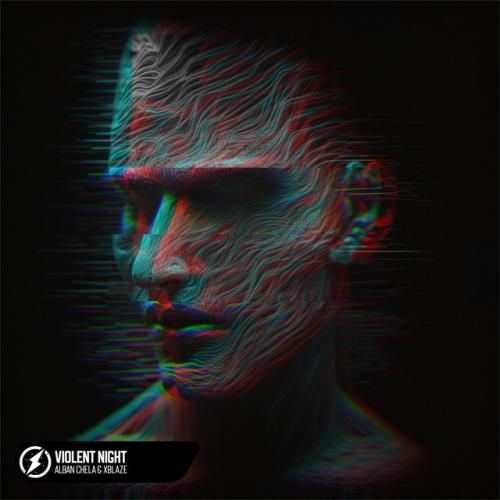 Alban Chela & Xblaze - Violent Night