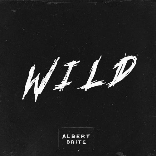Albert Brite - Wild