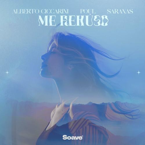 Alberto Ciccarini, Poul & Saranas - Me Rehúso