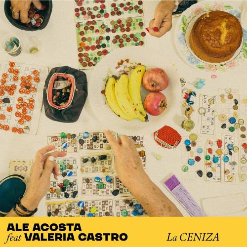 Ale Acosta feat. Valeria Castro - La Ceniza
