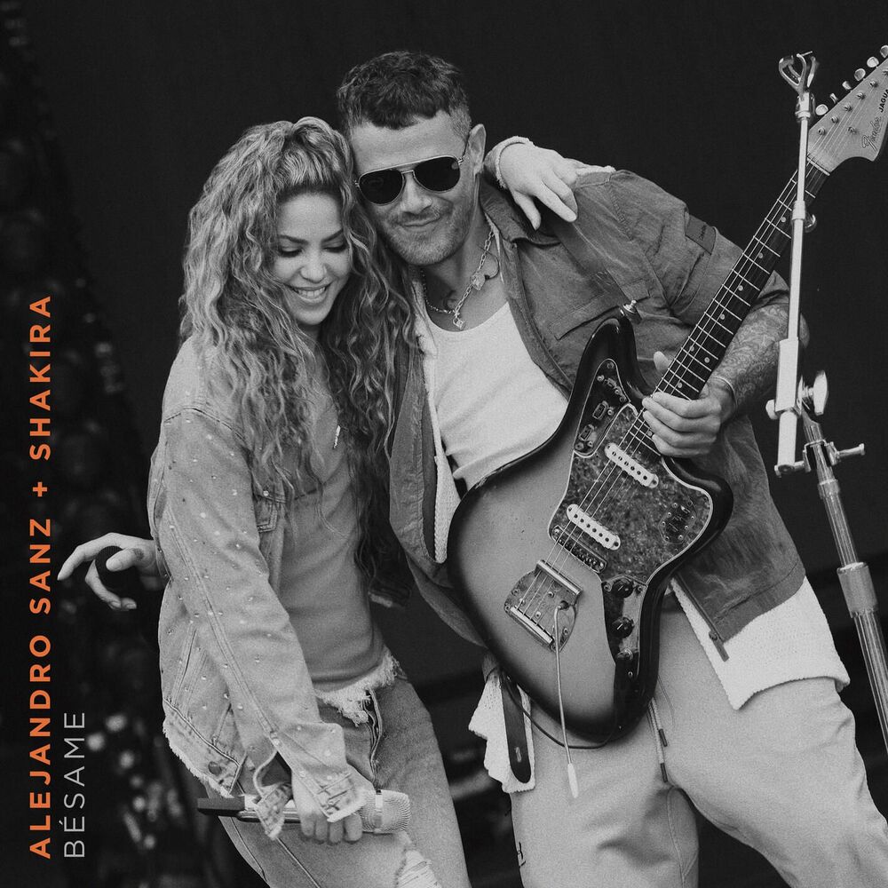Bésame - Alejandro Sanz & Shakira