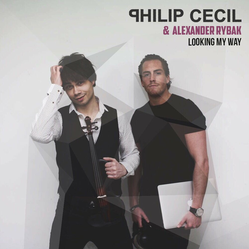 Looking My Way - Александр Рыбак, Philip Cecil