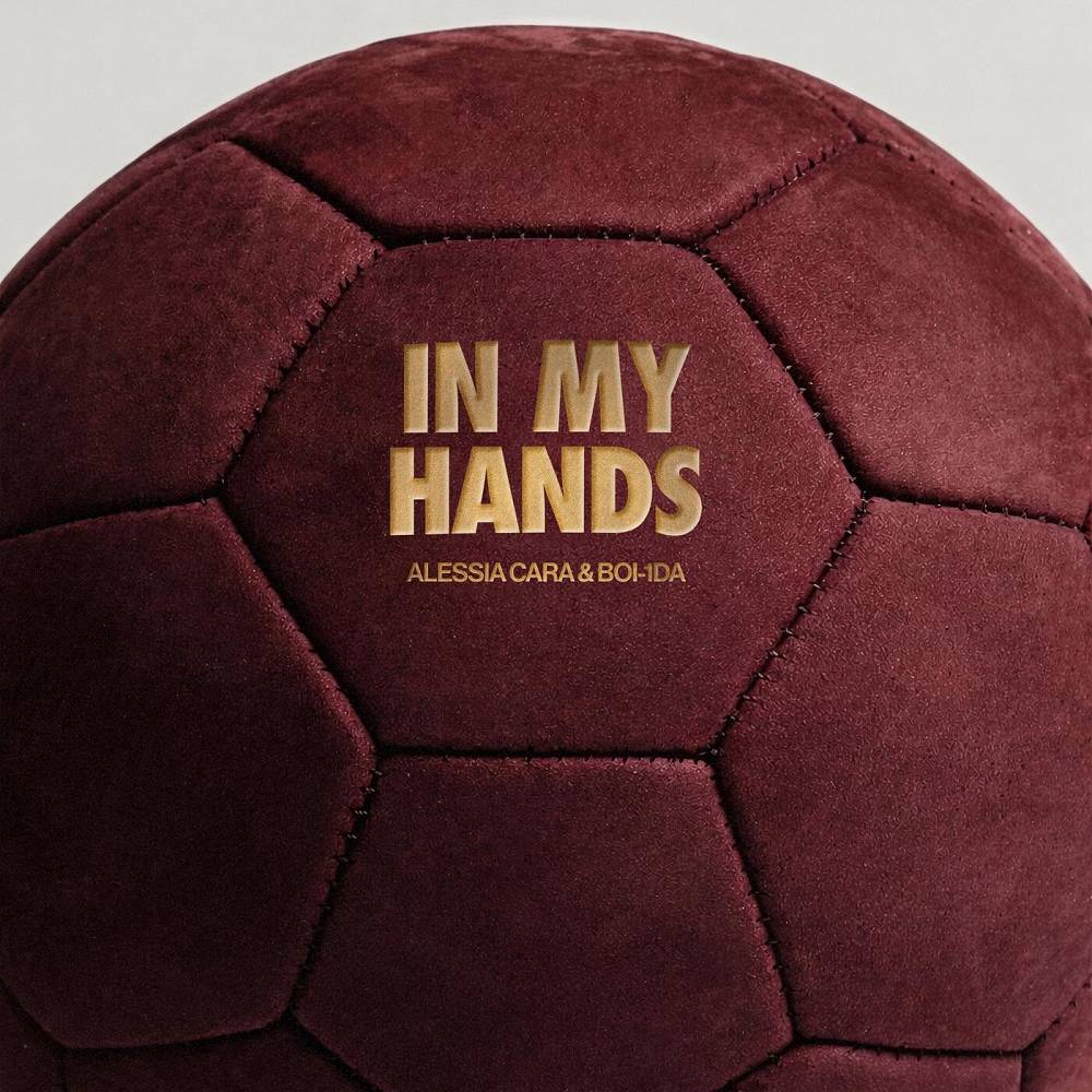 Alessia Cara & Boi-1da & Canada Soccer - IN MY HANDS