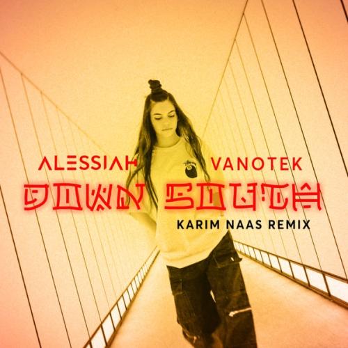 Alessiah feat. Vanotek - Down South (Karim Naas Remix)