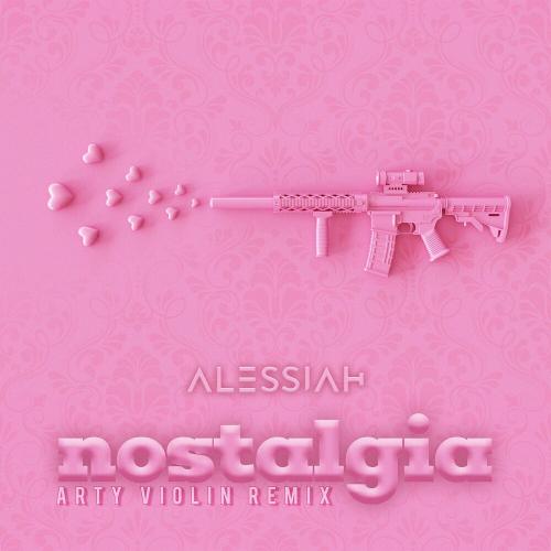 Alessiah - Nostalgia (Arty Violin Remix)