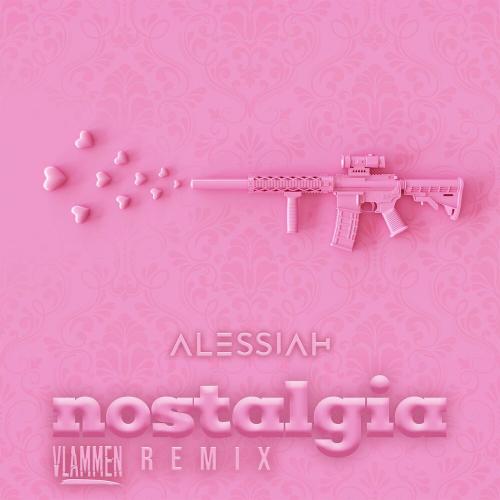 Alessiah - Nostalgia (Vlammen Remix)