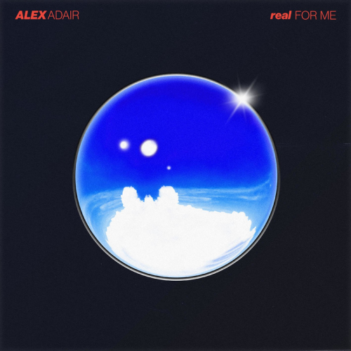 Alex Adair - Real for Me