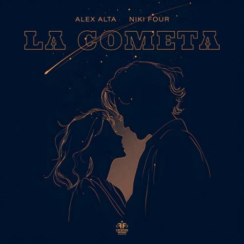 Alex Alta & Niki Four - La Cometa