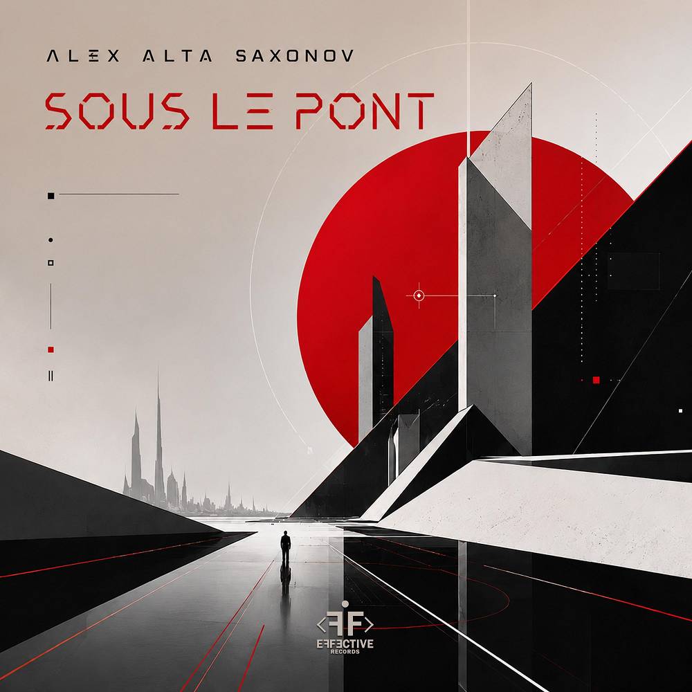 Sous Le Pont - Alex Alta & Saxonov