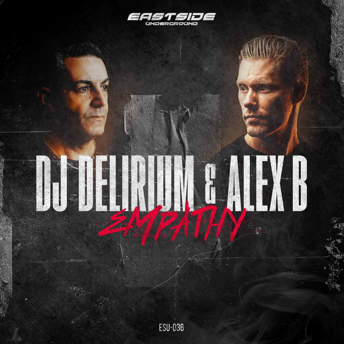 Alex B. & DJ Delirium - Empathy