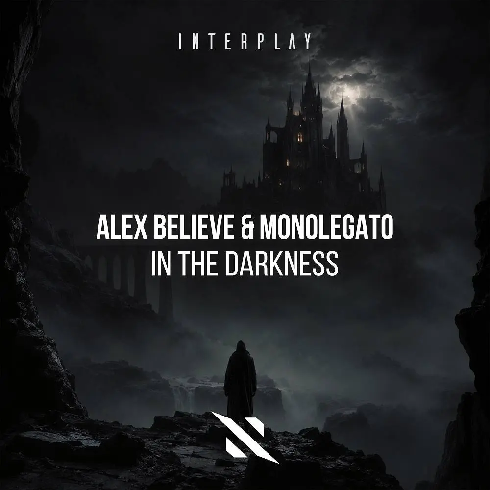 In the Darkness - Alex Believe & Monolegato