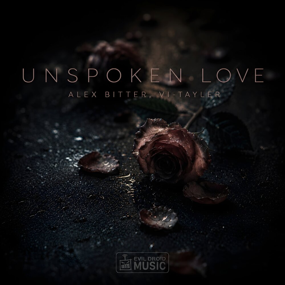 Unspoken Love - Alex Bitter, Vi-Tayler