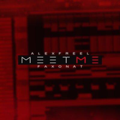 Alex Freel, Faxonat - meet me