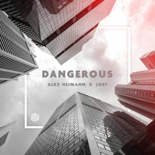 Alex Heimann & JØST - Dangerous