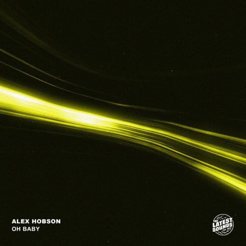 Alex Hobson - Oh Baby