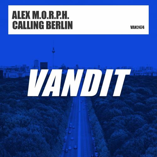 Calling Berlin - Alex M.O.R.P.H.