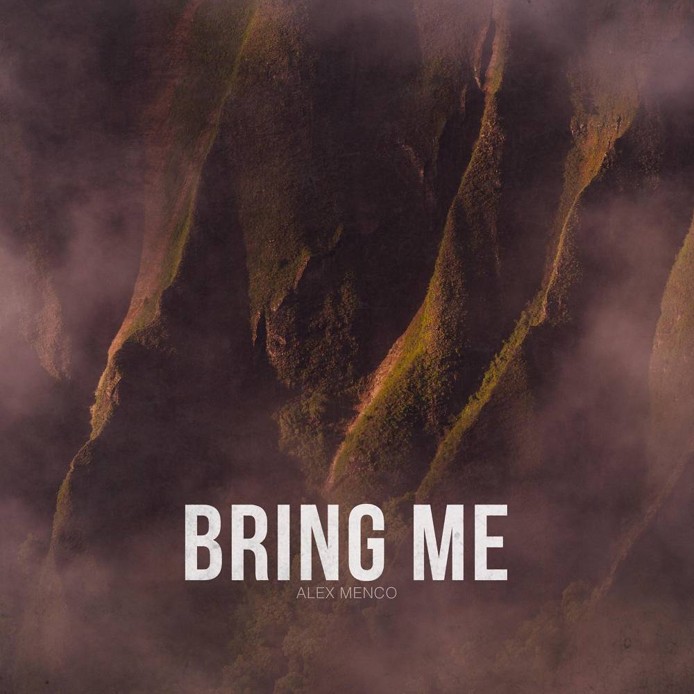 Alex Menco - Bring Me