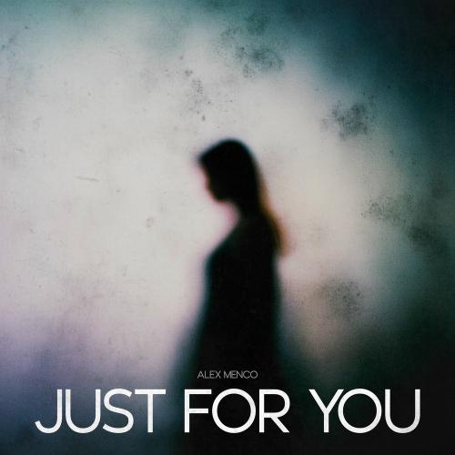 Just For You - Alex Menco