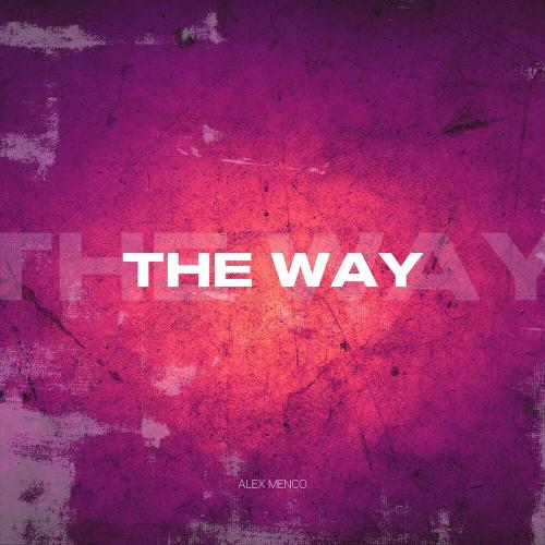 The Way - Alex Menco