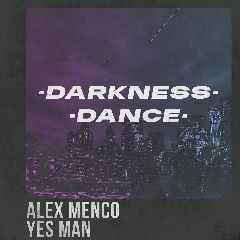 Darkness Dance - Alex Menco & Yes Man