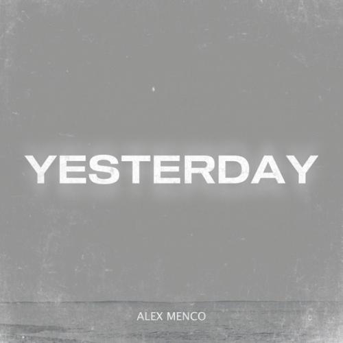 Yesterday - Alex Menco