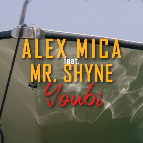 Alex Mica feat. Mr. Shyne - Youbi