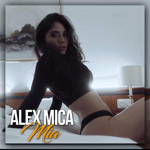 Mia - Alex Mica