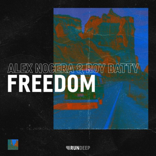 Alex Nocera & Roy Batty - Freedom