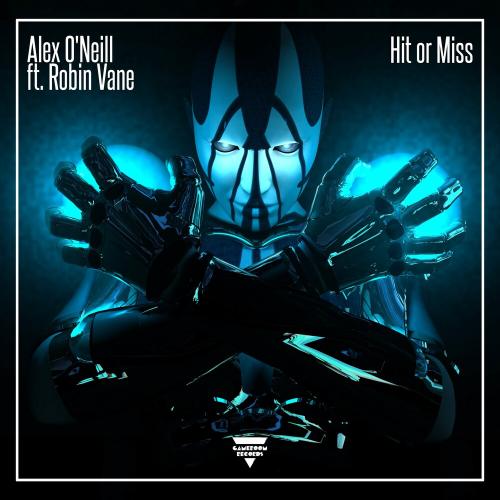 Alex O'neill feat. Robin Vane - Hit Or Miss