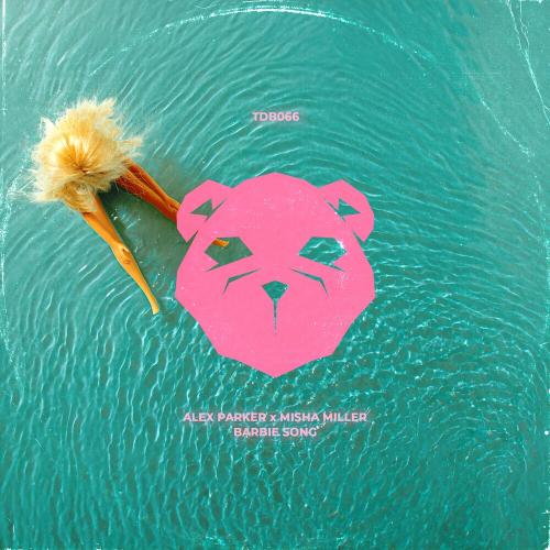 Alex Parker feat. Misha Miller - Barbie Song