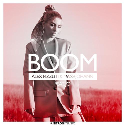 Alex Pizzuti x Max + Johann feat. Jo - Boom