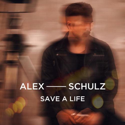 Save A Life - Alex Schulz