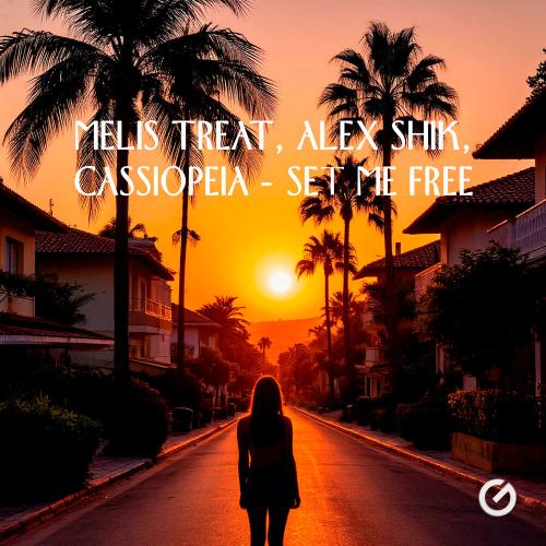 Alex Shik, Melis Treat, Cassiopeia - Set Me Free