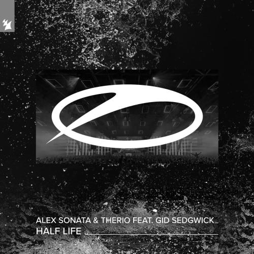 Alex Sonata & TheRio - Half Life (feat. Gid Sedgwick)