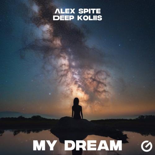 My Dream - Alex Spite, Deep koliis
