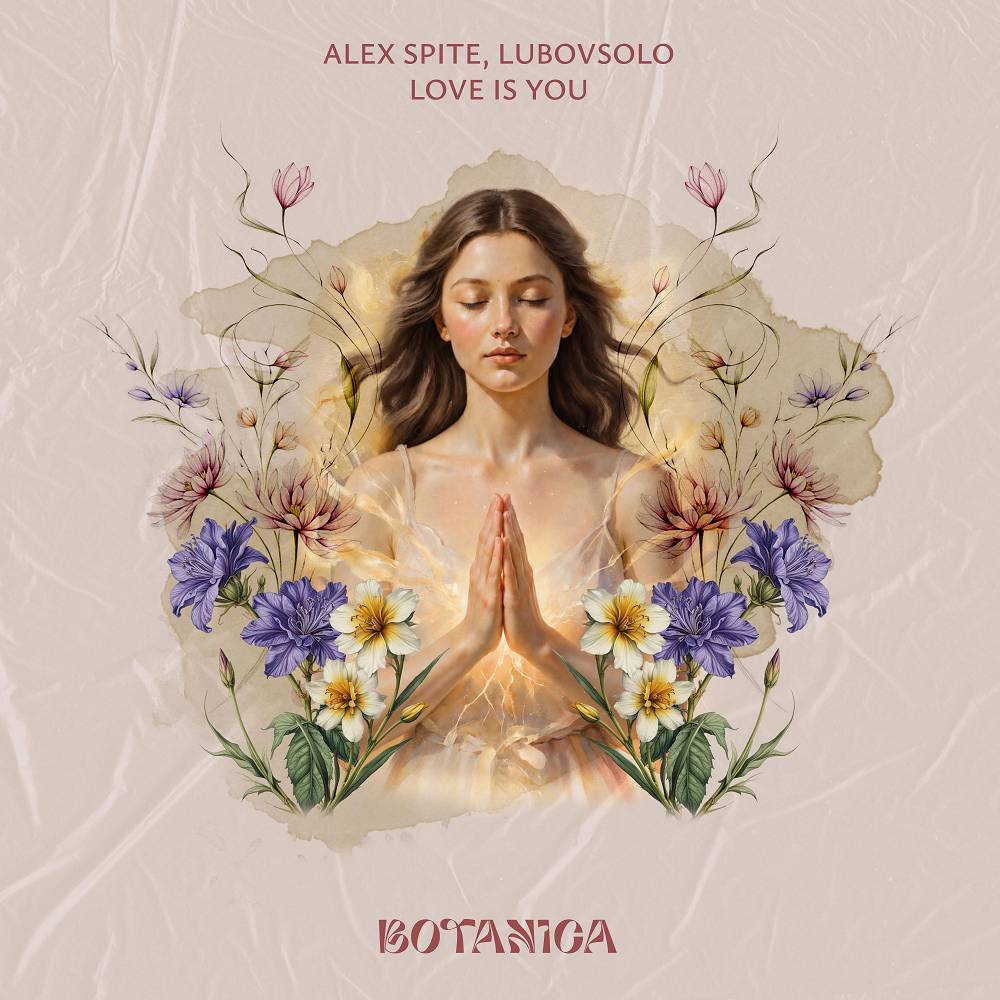 Love Is You (feat. LubovSolo) - Alex Spite