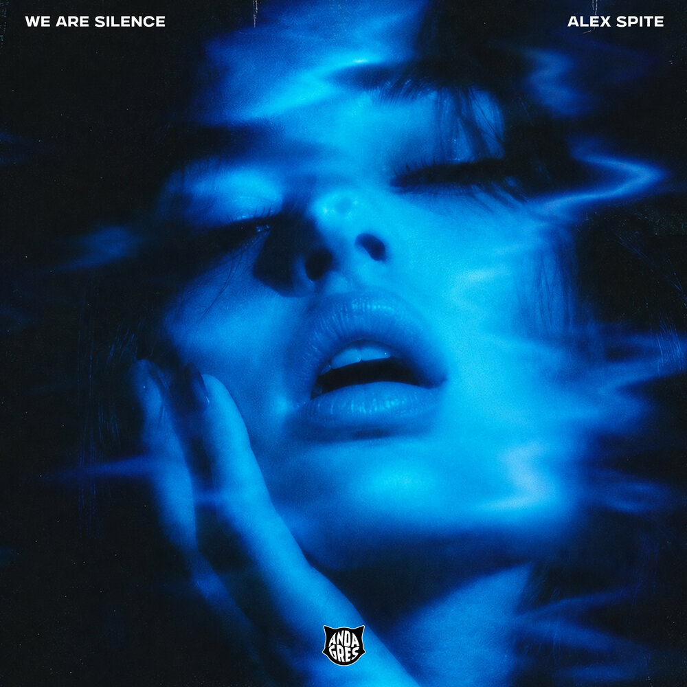 We Are Silence - Alex Spite