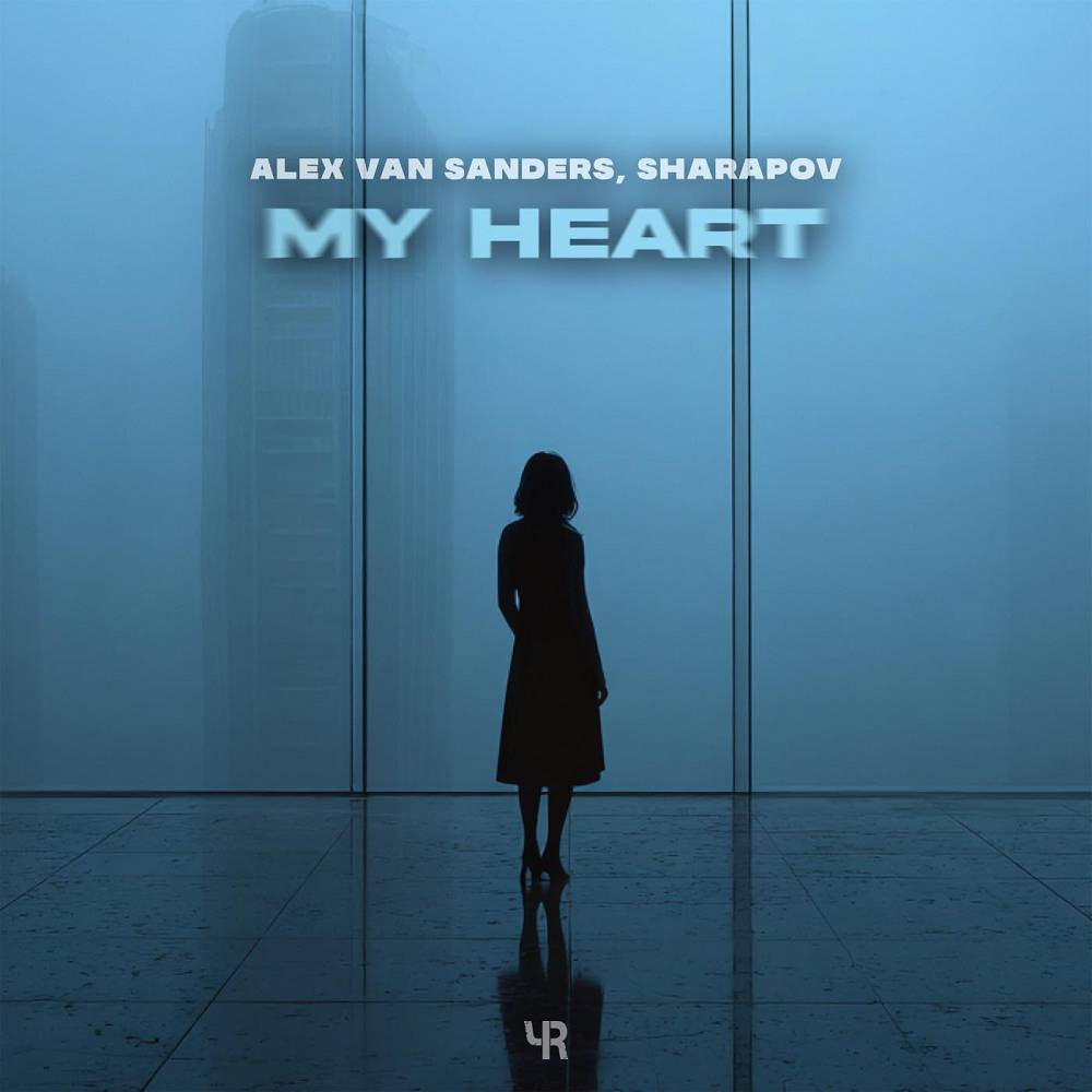 Alex Van Sanders & Sharapov - My Heart (Extended Mix)