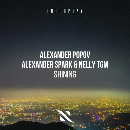 Alexander Popov, Alexander Spark & Nelly Tgm - Shining