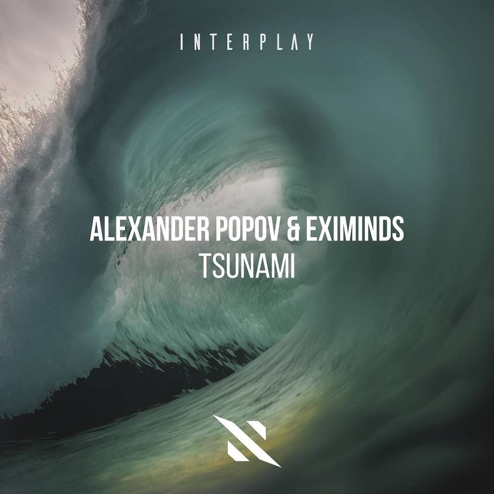 Tsunami - Alexander Popov & Eximinds
