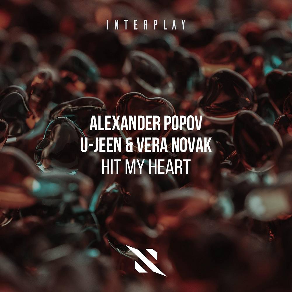 Hit My Heart - Alexander Popov & U-Jeen & Vera Novak