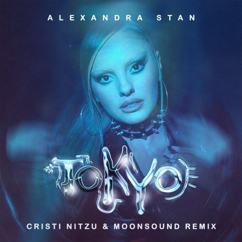 Alexandra Stan - Tokyo (Moonsound & Cristi Nitzu Remix)