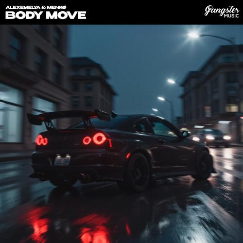 ALEXEMELYA,menkø - Body Move