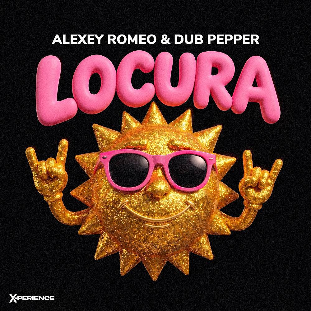 Locura - Alexey Romeo & Dub Pepper