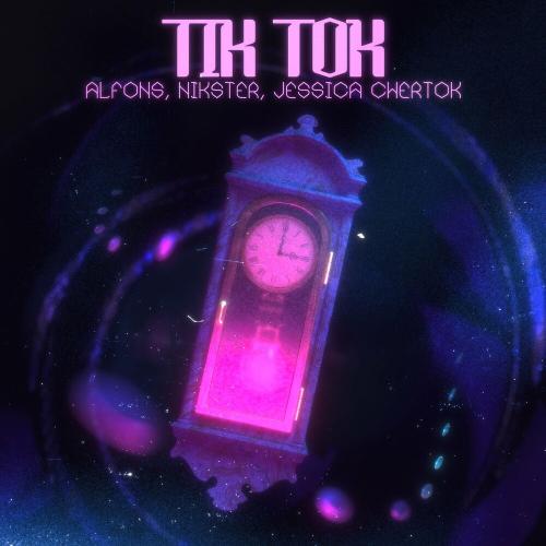 Alfons, Nikster & Jessica Chertock - Tik Tok