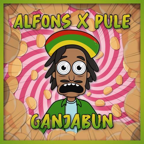 Alfons & pule - Ganja Bun