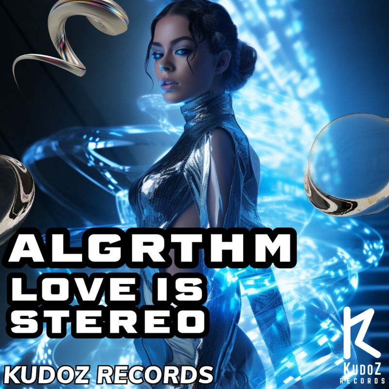 Love Is Stereo - Algrthm