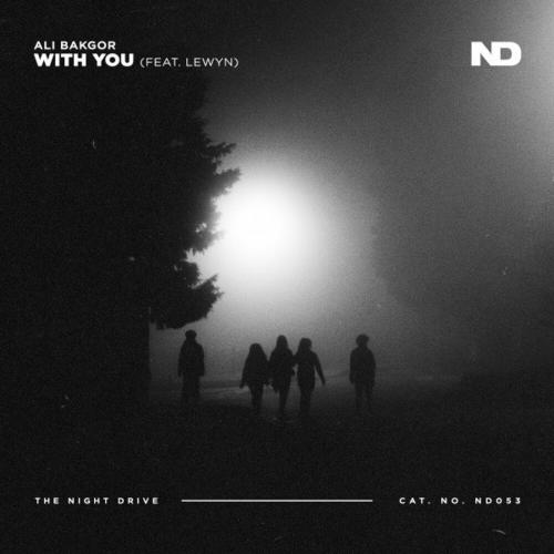 Ali Bakgor feat. Lewyn - With You